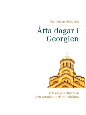cover image of Åtta dagar i Georgien